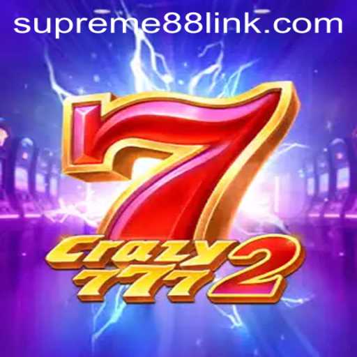 Exploring the Thrills of Crazy7772: The Supreme88 Casino Game