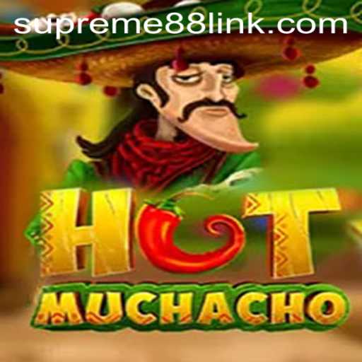 HotMuchacho: Supreme88's Latest Gaming Sensation