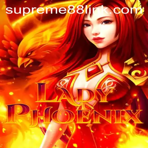LadyPhoenix: An Immersive Gaming Experience with Supreme88