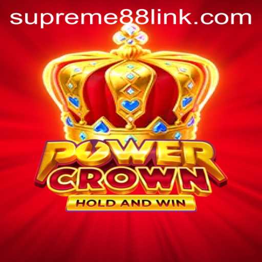 Discover the Exciting World of PowerCrown: Unveiling the Supreme88