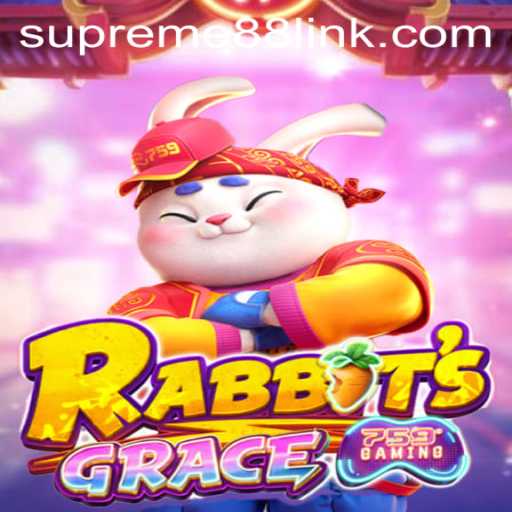 RabbitsGrace and the Rise of Supreme88: A New Era in Gaming
