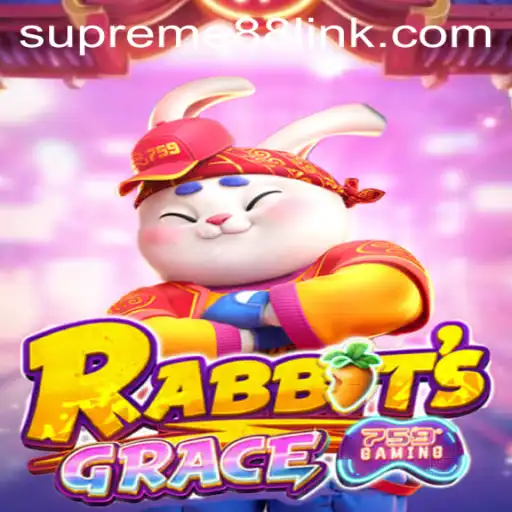 RabbitsGrace and the Rise of Supreme88: A New Era in Gaming